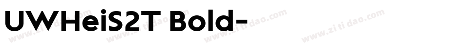 UWHeiS2T Bold字体转换